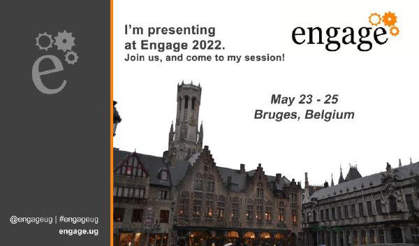 I'm Speaking at Engage 2022 in Bruges! Yay!